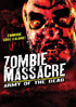 Zombie Massacre: Army Of The Dead