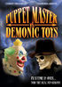 Puppet Master Vs. Demonic Toys