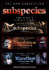 Subspecies: The DVD Collection: Subspecies / Subspecies II: Bloodstone / Subspecies III: Bloodlust
