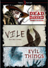 Horror Set Vol. 1: The Dead And The Damned / Vile / Evil Things