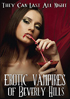Erotic Vampires Of Beverly Hills
