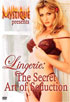 Mystique: Lingerie: The Secret Art Of Seduction