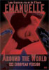Emanuelle Around The World: XXX European Version