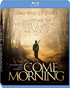 Come Morning (Blu-ray)