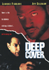 Deep Cover