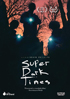 Super Dark Times