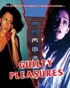 Guilty Pleasures (Blu-ray)