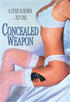 Concealed Weapon