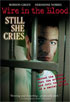 Wire In The Blood: Still She Cries