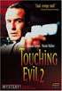 Touching Evil 2 Set