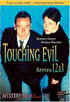 Touching Evil 1-3 Set