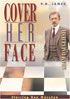 P.D. James: Cover Her Face