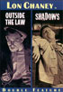 Outside The Law / Shadows