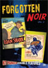 Forgotten Noir, Vol.2: Kit Parker Double Features: Loan Shark / Arson Inc.