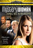 Mystery Woman: Sing Me A Murder