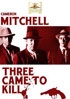 Three Came To Kill: MGM Limited Edition Collection