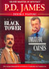 P.D. James: Black Tower / Unnatural Causes