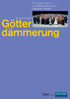 Wagner: Gotterdammerung: Lance Ryan / Susan Bullock / Johannes Martin