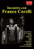 Franco Corelli: Incontro Con Franco Corelli