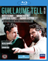 Rossini: Guillaume Tell: Nicola Alaima / Marina Rebeka / Juan Diego Florez (Blu-ray)