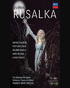 Dvorak: Rusalka: Renee Fleming / Emily Magee / Dolora Zajick (Blu-ray)