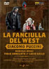 Puccini: La Fanciulla Del West: Daniela Dessi / Fabio Armiliato / Lucio Gallo