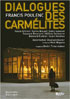 Poulenc: Dialogues Des Carmelites: Alain Vernhes / Susan Gritton / Bernard Richter: Chor Der Bayerischen Staatsoper