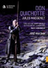 Massenet: Don Quichotte: Jose van Dam / Silvia Tro Santafe / Werner Van Mechelen