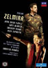 Rossini: Zelmira: Juan Diego Florez / Kate Aldrich / Gregory Kunde