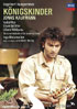 Humperdinck: Konigskinder: Jonas Kaufmann / Isabel Rey / Oliver Widmer