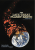 Late Great Planet Earth