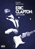 Eric Clapton: Life In 12 Bars