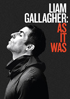 Liam Gallagher: As It Was