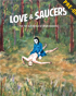 Love And Saucers: Limited Edition (Blu-ray)