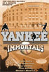 Yankee Immortals