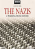 Nazis: The A Warning From History