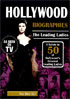 Hollywood Biographies: The Leading Ladies: 50 Of Hollywood's Greatest Leading Ladies