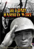 Beyond Barbed Wire / Go For Broke!