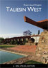 Frank Lloyd Wright's Taliesin West: 2 Disc Special Edition
