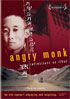 Angry Monk: Reflections On Tibet