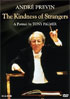 Andre Previn: The Kindness Of Stranger: A Portrait By Tony Palmer