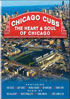 Chicago Cubs: The Heart And Soul Of Chicago