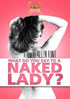 What Do You Say To A Naked Lady?: MGM Limited Edition Collection