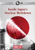 Frontline: Inside Japan's Nuclear Meltdown