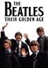 Beatles: Their Golden Age