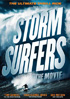 Storm Surfers: The Movie