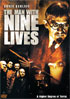 Man With Nine Lives