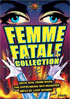 Femme Fatale Collection