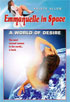 Emmanuelle In Space 2: A World Of Desire