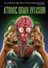 Atomic Brain Invasion